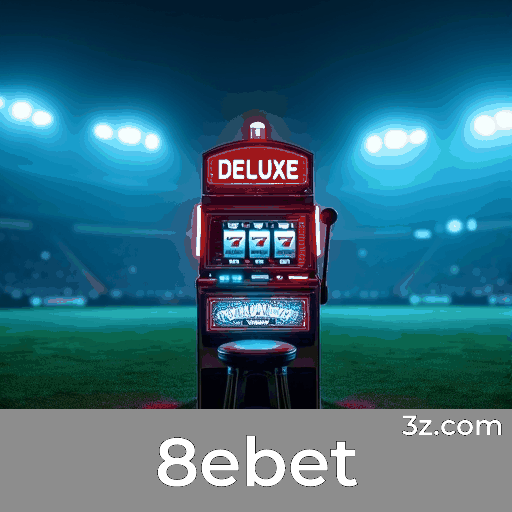 8ebet: Especialista em Apostas Esportivas no Brasil